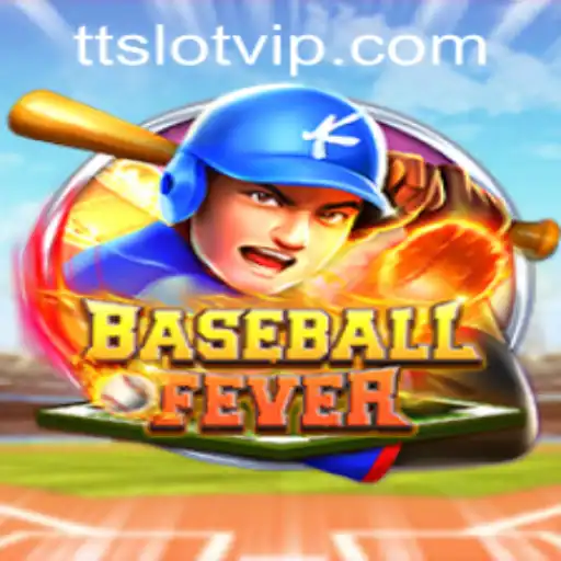 Exploring BaseballFever: A Deep Dive into Gameplay and Rules with TTSLOT Login