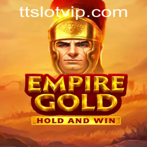 EmpireGold: A Comprehensive Guide to the Ultimate Strategy Experience