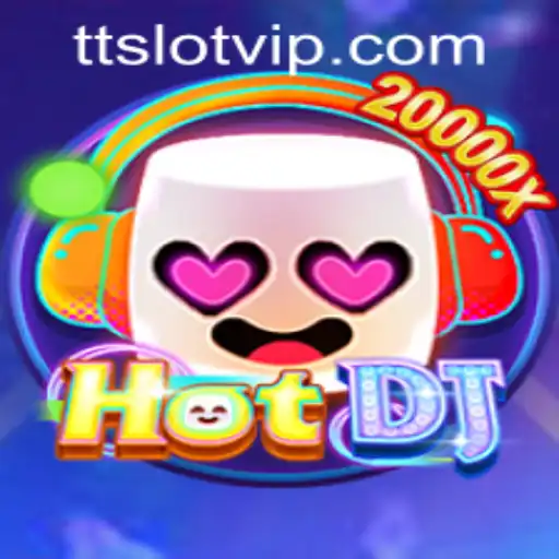 Exploring the Dynamic World of HotDJ: A Deep Dive into TTSLOT Login