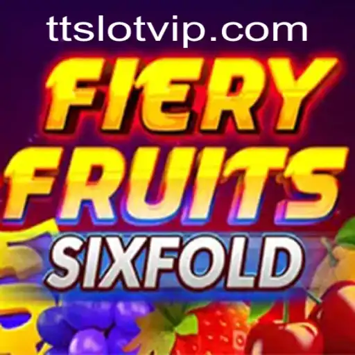 FieryFruitsSixFold: Dive into an Explosive Gaming Experience with TTSLOT Login